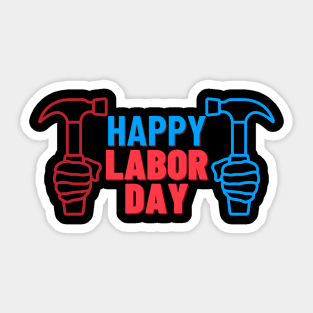 Happy Labor Day Sticker